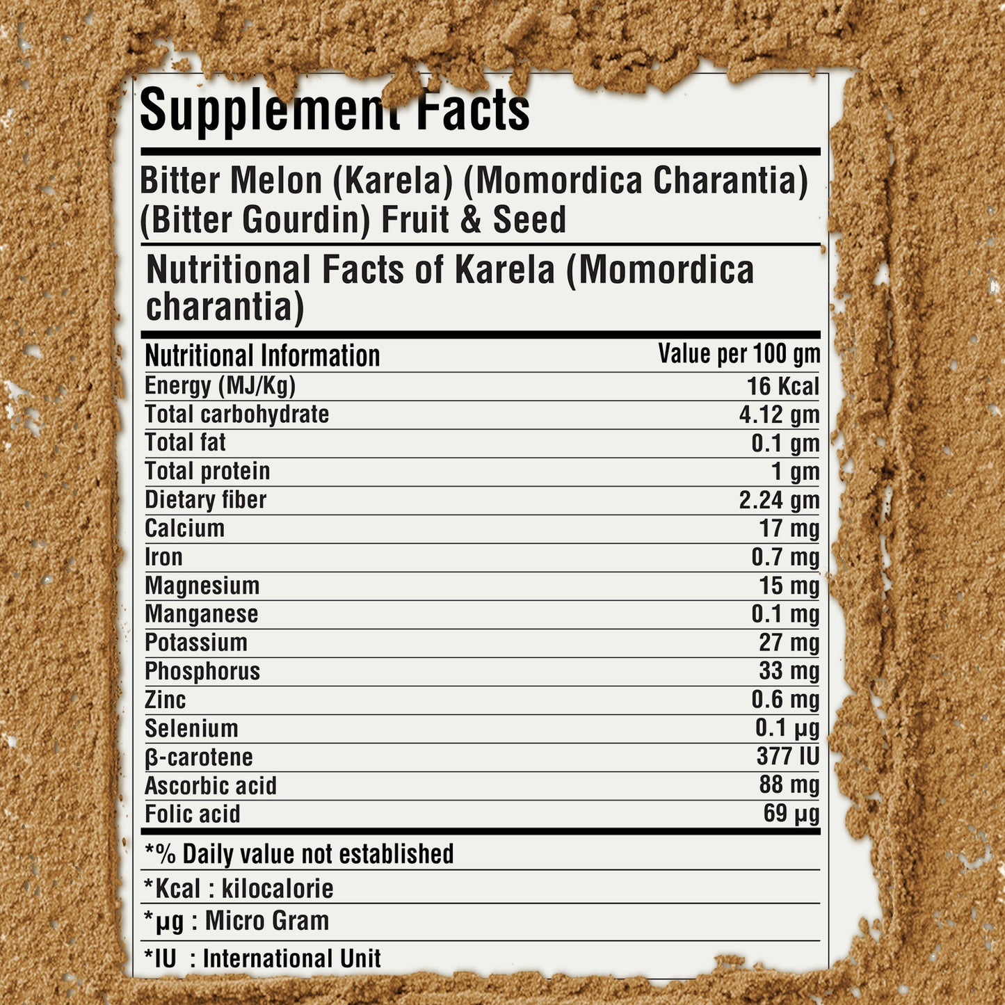 Bitter Melon (Karela) Powder (Momordica Charantia ) – Non GMO – Vegan – (454 Gms – 1LBS)