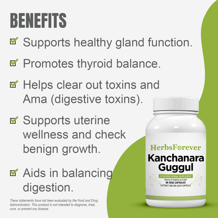 Kanchnara Guggulu - Ayurvedic Herbal Supplement - 90 Vege Capsules - 800 Mg Each